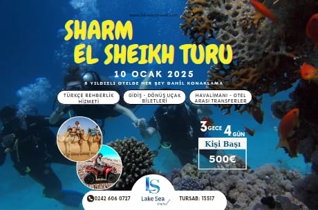 İSTANBUL ÇIKIŞLI 3 GECE 4 GÜN SHARM EL SHEIKH TURU